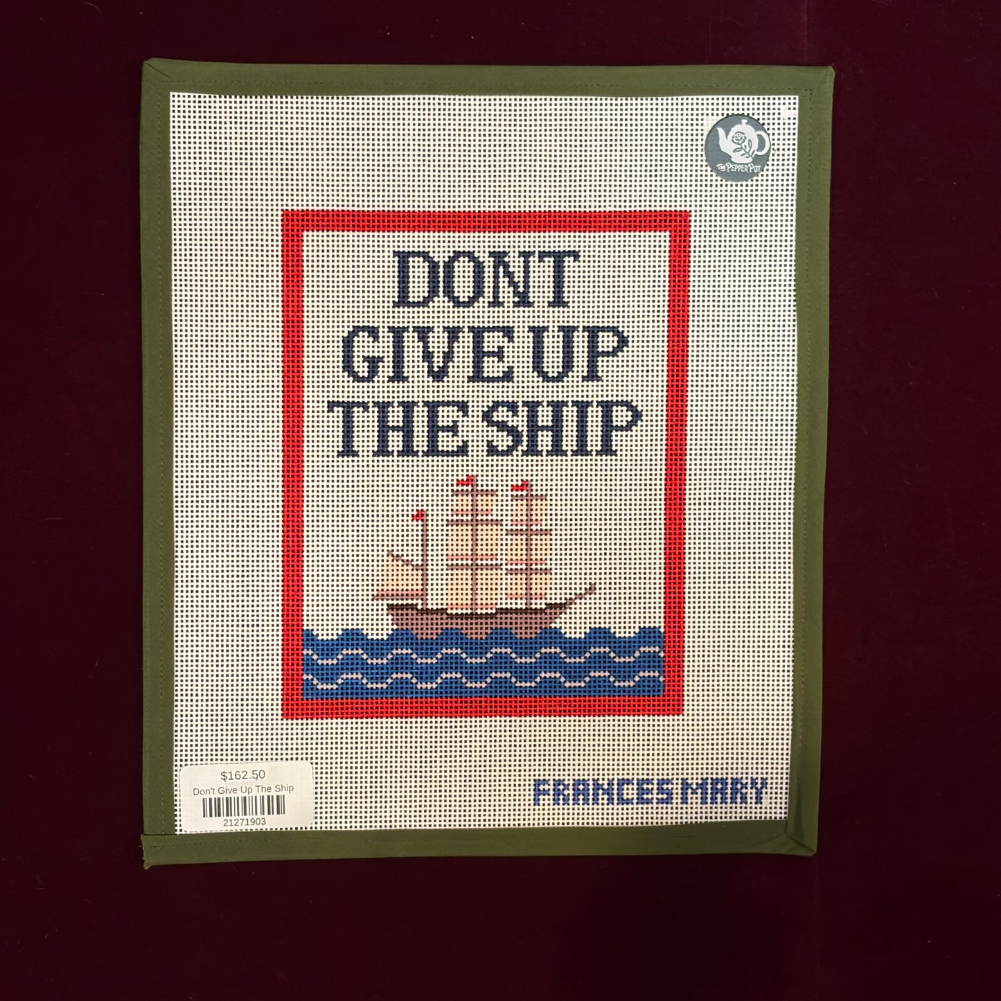 Don't Give Up The Ship-Canvas-Francis Mary Needlepoint-The Pepper Pot