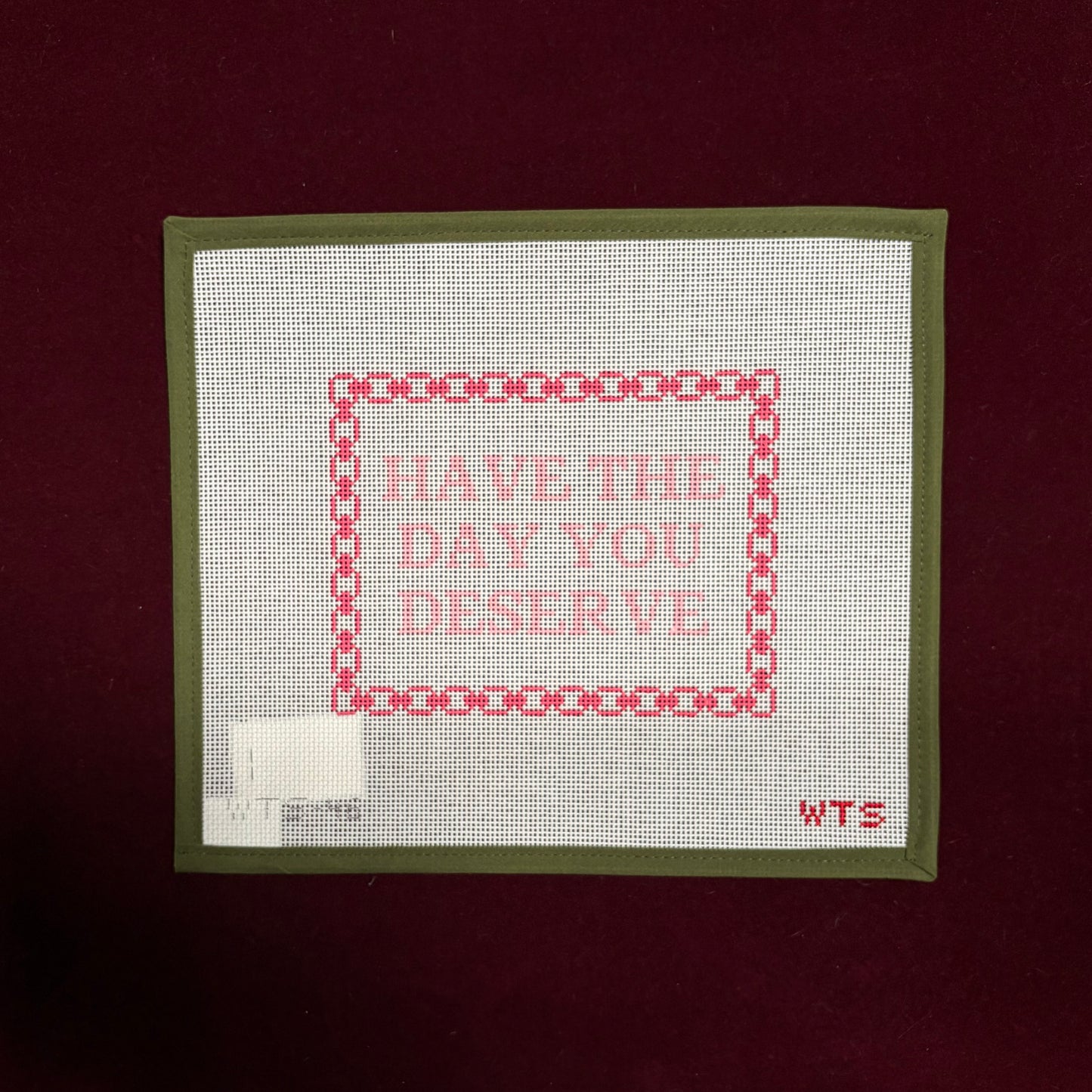 Have The Day You Deserve-Canvas-What's The Stitch-The Pepper Pot