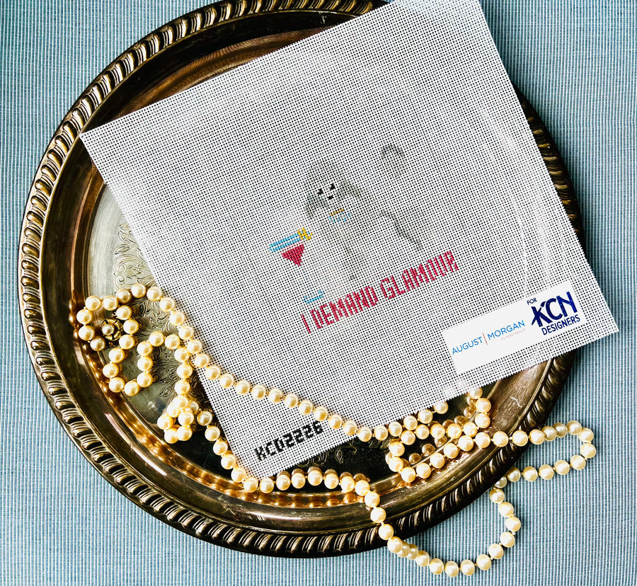 I Demand Glamour August Trunk Show-Needlepoint Canvas-KCN Designers-The Pepper Pot Barrington, IL