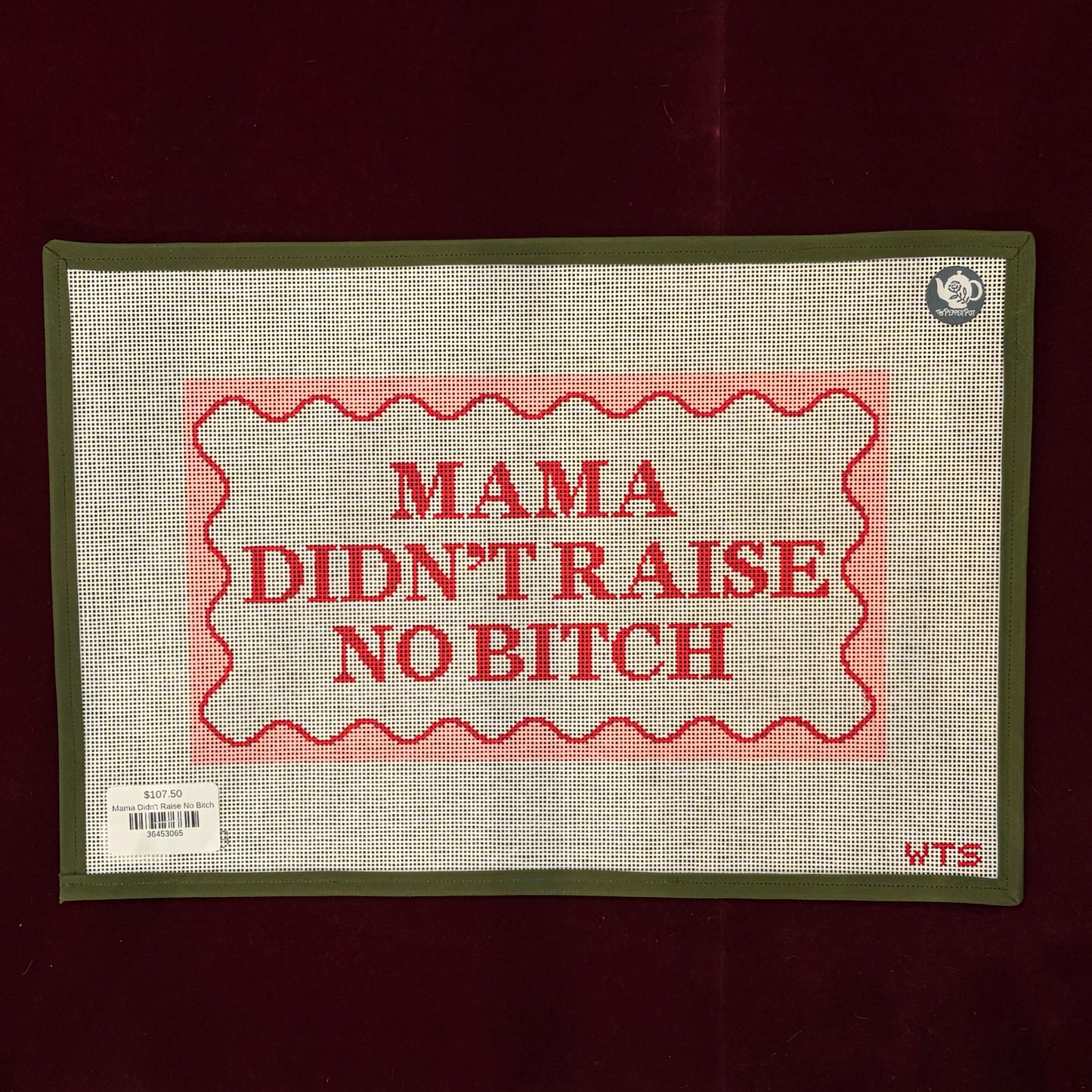 Mama Didn't Raise No Bitch-Canvas-What's The Stitch-The Pepper Pot