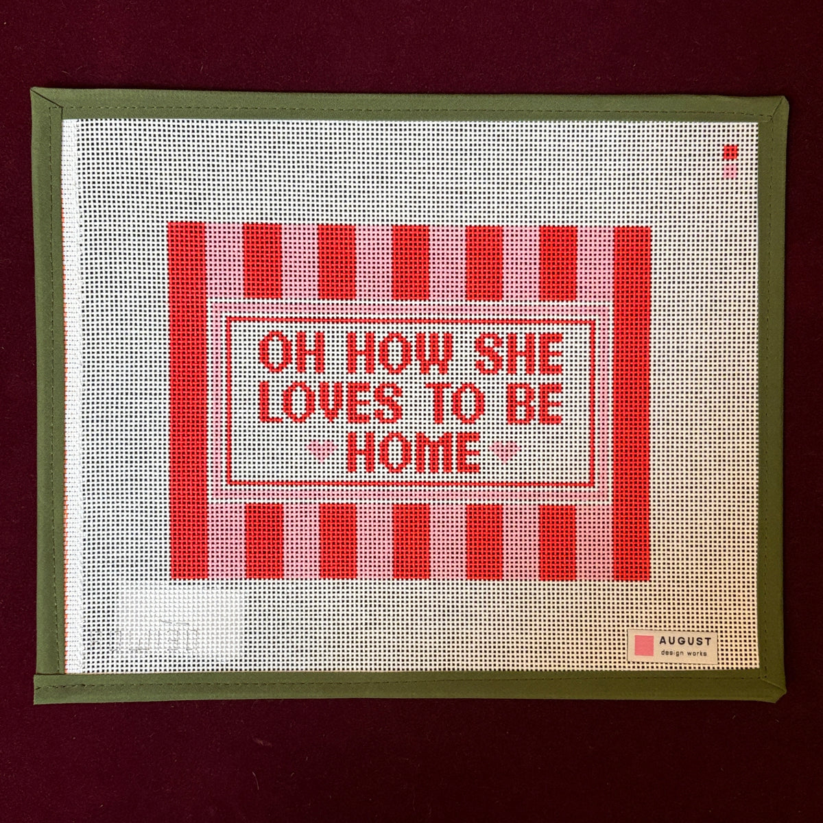 Oh How She Loves To Be Home, Pink-Needlepoint Canvas-August Design Works-The Pepper Pot Barrington, IL