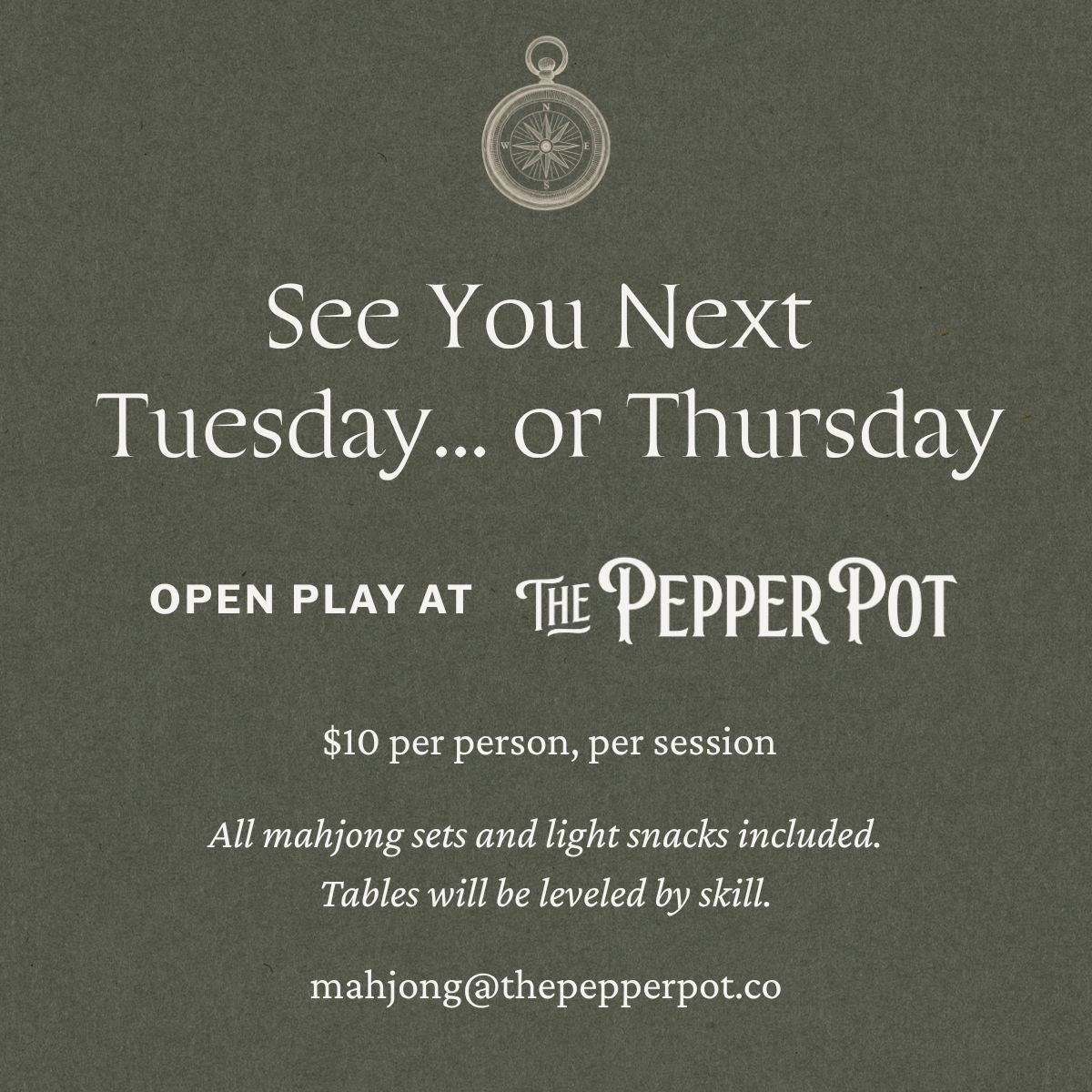 See You Next Tuesday...or Thursday Mahjong Open Play