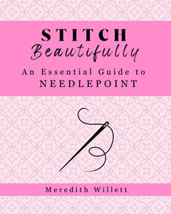Stitch Beautifully- An Essential Guide to Needlepoint-Book-The Meredith Collection-The Pepper Pot