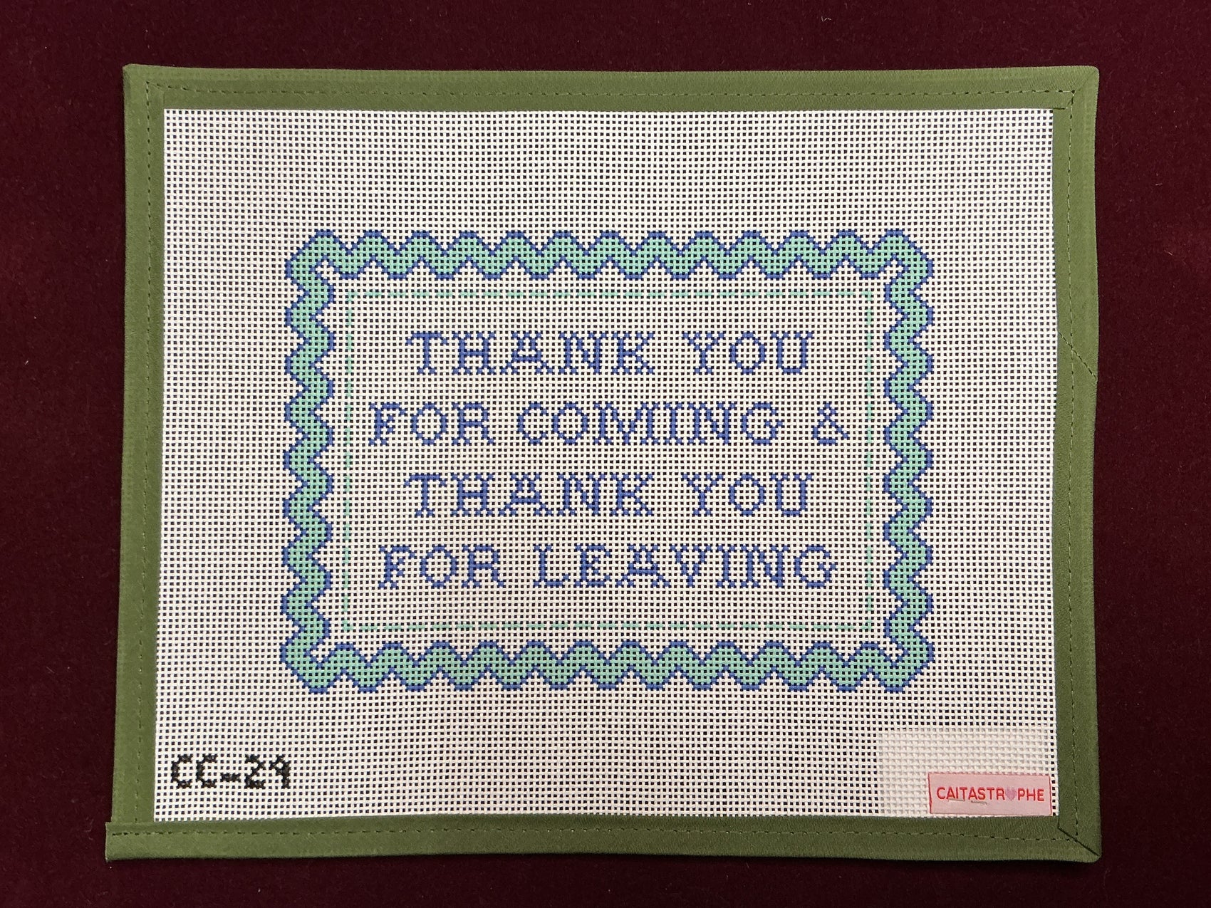 Thank You for Coming and Thank You for Leaving-Needlepoint Canvas-Caitastrophe Co.-The Pepper Pot Barrington, IL