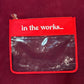 Tiny In the Works Project Bags