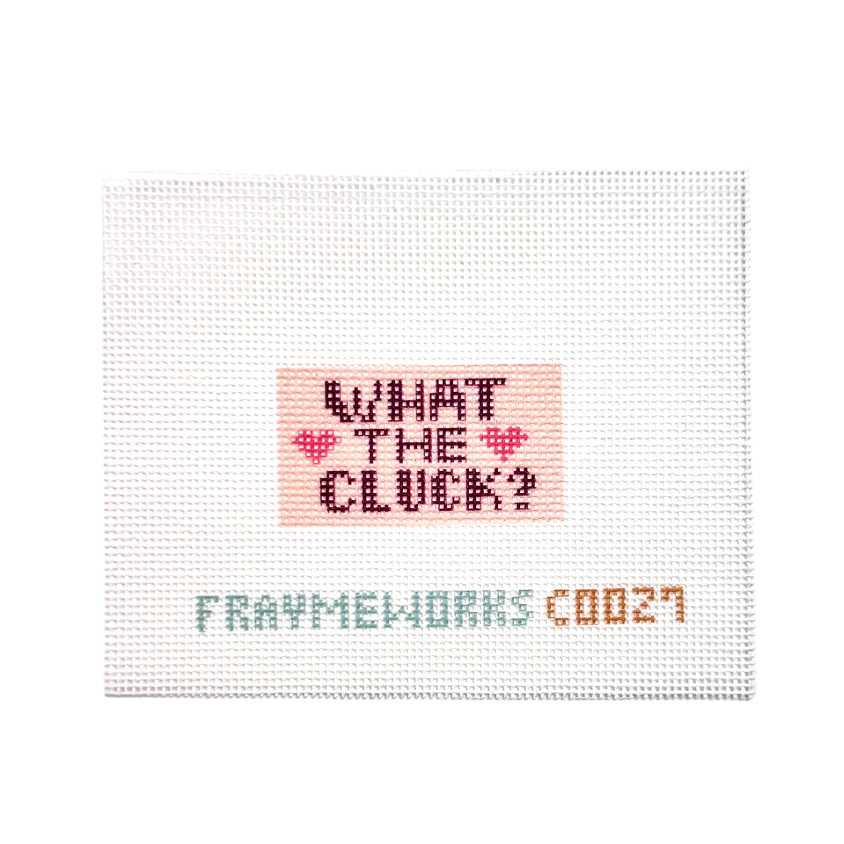 What the Cluck Pink 1.25"x 2.25" Mini Needlepoint Canvas-Needlepoint Canvas-Fraymeworks-The Pepper Pot Barrington, IL